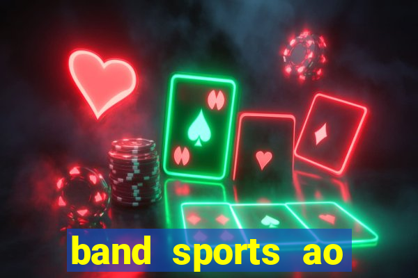 band sports ao vivo gratis